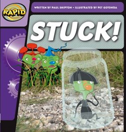 Stuck! by Paul Shipton