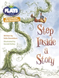 Step inside a story by Julia Donaldson