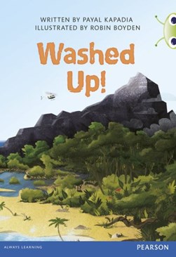 Bug Club Independent Fiction Year 5 Blue A Washed Up by Payal kapadia