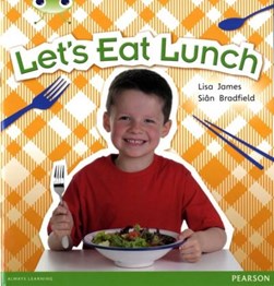 Let's eat lunch by Lisa James