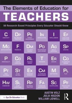 The elements of education for teachers by Austin Volz