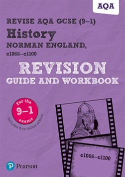 Norman England, c1066-c1100. Revision guide and workbook by Sally Clifford