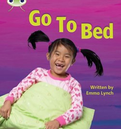 Go to bed by Emma Lynch