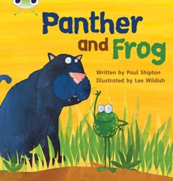 Bug Club Phonics Fiction Reception Phase 3 Set 11 Panther an by Paul Shipton