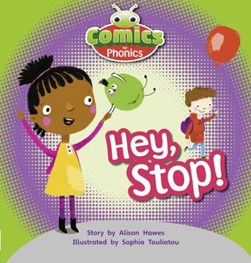 Hey, stop! by Alison Hawes