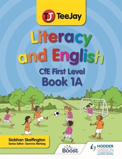 Literacy and English. CfE first level by Siobhan Skeffington