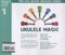 Ukulele magic. Book 1 by Ian Lawrence
