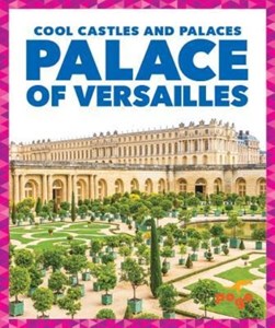 Palace of Versailles by Clara Bennington