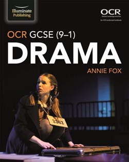 OCR GCSE (9-1) Drama by Annie Fox
