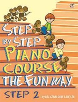 Step by Step Piano Course the Fun Way by Geraldine Law-Lee