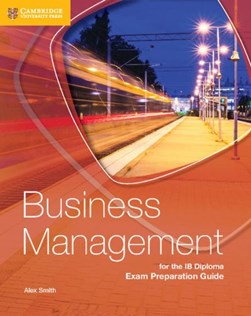Business management for the IB diploma by Alex Smith