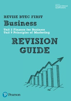 Pearson REVISE BTEC First in Business Revision Guide - 2023 and 2024 exams and assessments by 