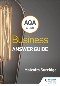 AQA A-level business. Answer guide (Surridge and Gillespie) by Malcolm Surridge
