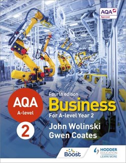 AQA A-level business. Year 2 by John Wolinski