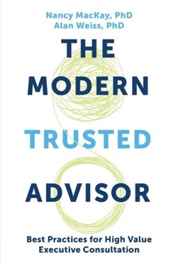 The modern trusted advisor by Nancy MacKay