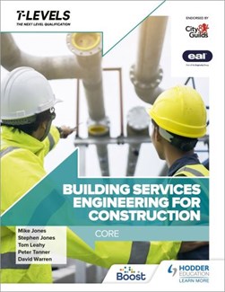 Building services engineering for construction. Core by Peter Tanner
