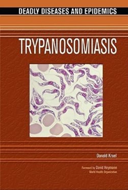 Trypanosomiasis by Donald Kruel