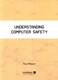 Understanding computer safety by Paul Mason
