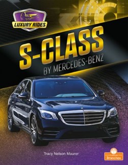 S-Class by Mercedes-Benz by Tracy Nelson Maurer