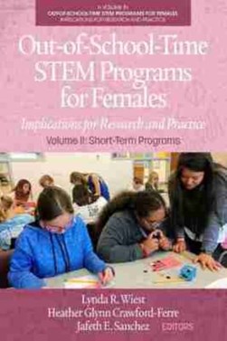 Out-of-school-time STEM programs for females by Lynda R. Wiest