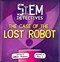 The case of the lost robot by William Anthony