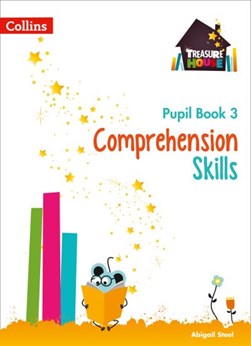 Comprehension skills. Pupil book 3 by Abigail Steel