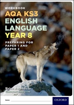 Workbook AQA KS3 English language year 8 by Helen Backhouse