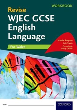 Revise WJEC GCSE English language for Wales by Natalie Simpson