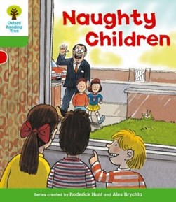 Naughty children by Roderick Hunt