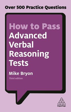 How to pass advanced verbal reasoning tests by Mike Bryon
