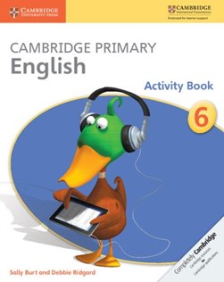 Cambridge primary English. Activity book 6 by Sally Burt