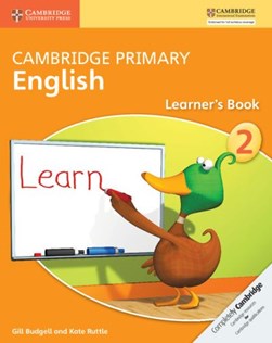 Cambridge primary English. Learner's book 2 by Gill Budgell