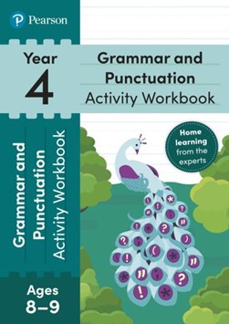 Pearson Learn at Home Grammar & Punctuation Activity Workboo by Hannah Hirst-Dunton