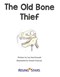 The old bone thief by Ian MacDonald