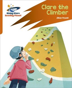 Clare the climber by Jillian Powell