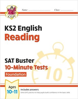 New KS2 English SAT Buster 10-Minute Tests: Reading - Founda by Siân Butler