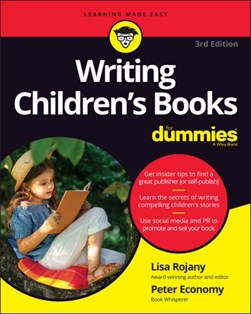 Writing children's books for dummies by Lisa Rojany-Buccieri