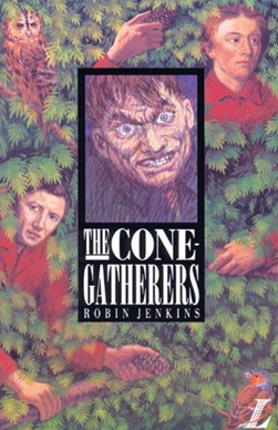 The cone-gatherers by Robin Jenkins