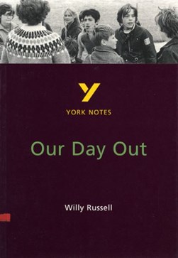 Our day out, Willy Russell by Chrissie Wright