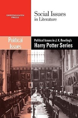 Political Issues in J.K. Rowling's Harry Potter Series by 