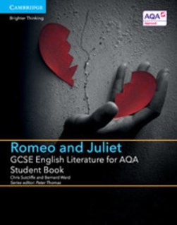 Romeo and Juliet. Student book by Chris Sutcliffe