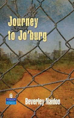 Journey to Jo'Burg 02/e Hardcover educational edition by Beverley Naidoo