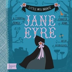 Little Miss Bronte Jane Eyr by Jennifer Adams