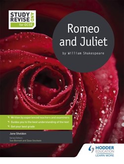 Romeo and Juliet by William Shakespeare by Jane Sheldon