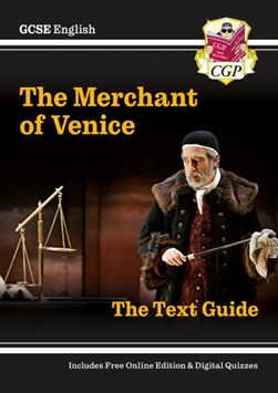 Grade 9-1 GCSE English Shakespeare Text Guide - The Merchant by Alex Fairer