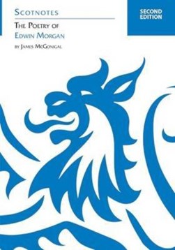 The poetry of Edwin Morgan by James McGonigal