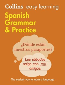 Spanish grammar & practice by José A. Gálvez