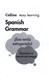 Collins Easy Learning Spanish Grammar P/B by 