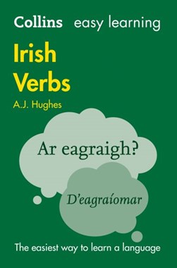 Collins Easy Learning Irish Verbs P/B by Art J. Hughes