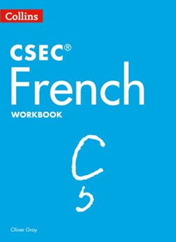 CSEC French. Workbook by Oliver Gray
